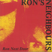 Ron Next Door - Ron's Neighbours