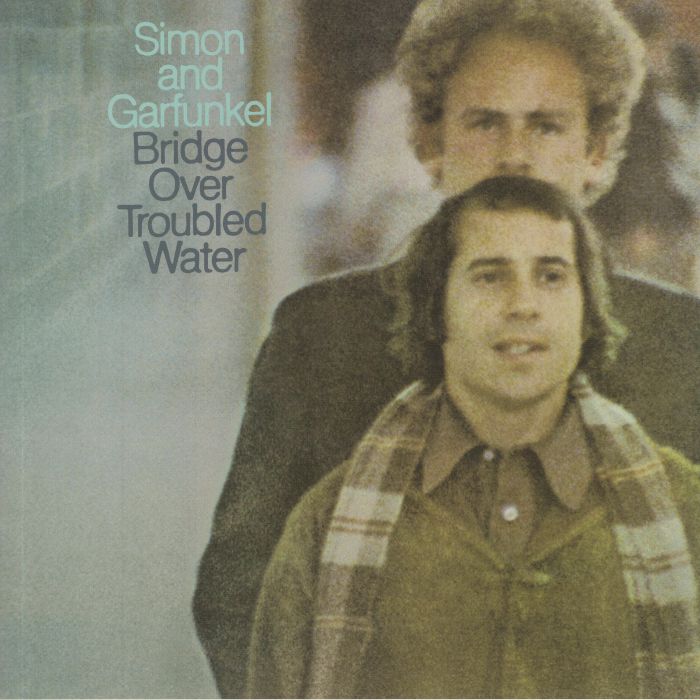 Bridge over Troubled Water - Simon & Garfunkel