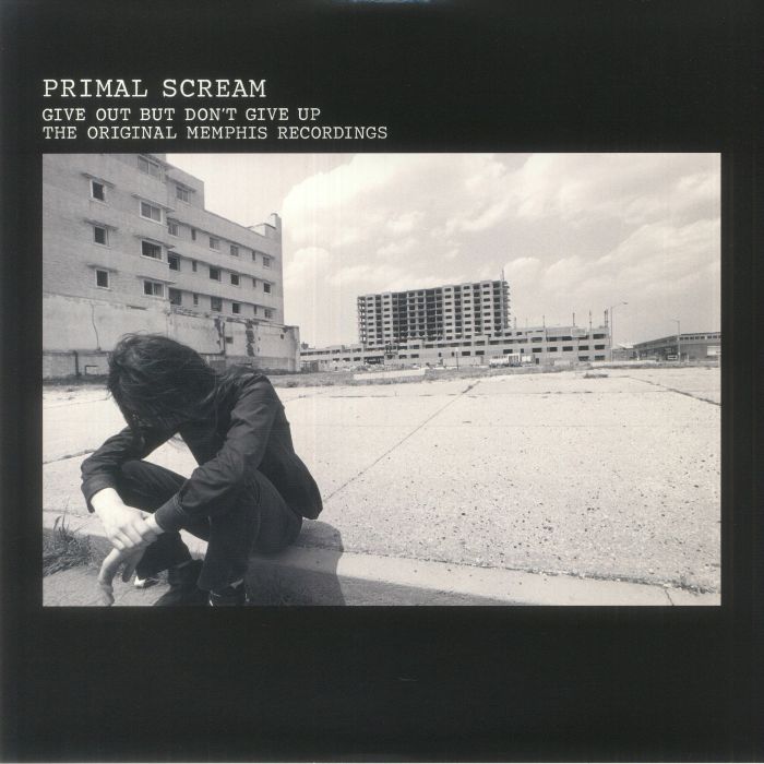 Give Out but Don't Give Up: the Original Memphis Recordings (Reissue) (3xLP) - Primal Scream