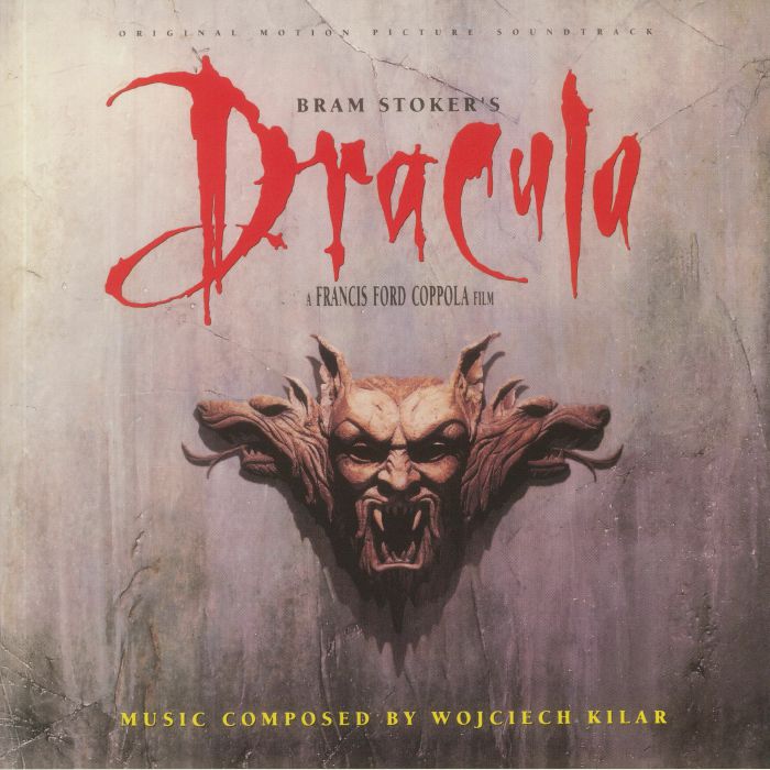 Bram Stoker's Dracula (Soundtrack) - Wojciech Kilar