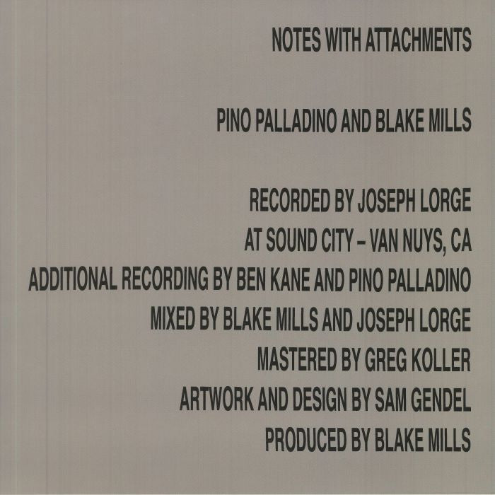Notes with Attachments - Pino Palladino / Blake Mills