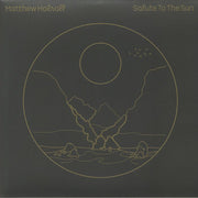 Salute to the Sun (Half Speed Remastered) - Matthew Halsall