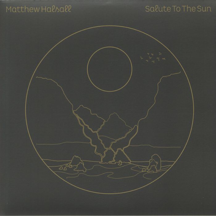 Salute to the Sun (Half Speed Remastered) - Matthew Halsall