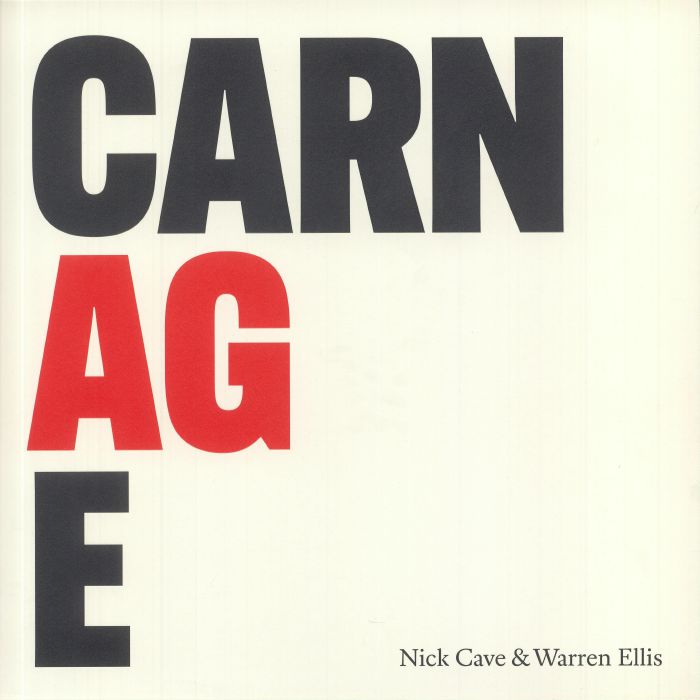 Carnage - Nick Cave / Warren Ellis