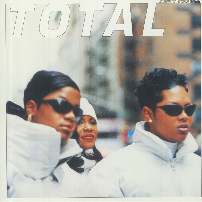 Can't You See (25th Anniversary Edition) - Total