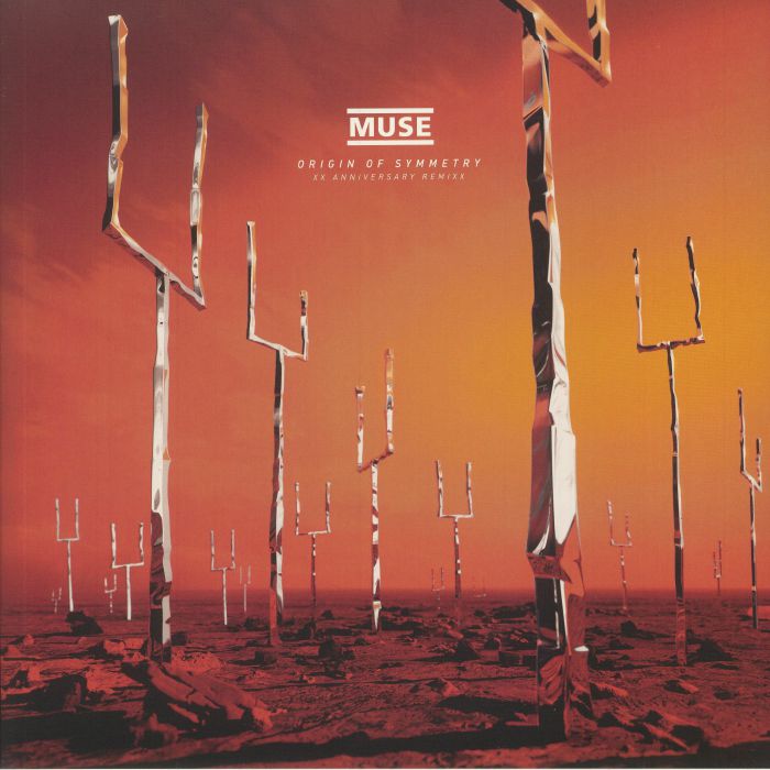 Origin of Symmetry: XX Anniversary Remixx (Remastered) - Muse