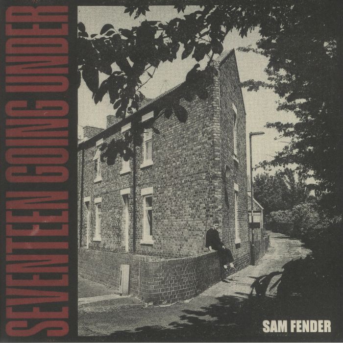 Seventeen Going Under - Sam Fender