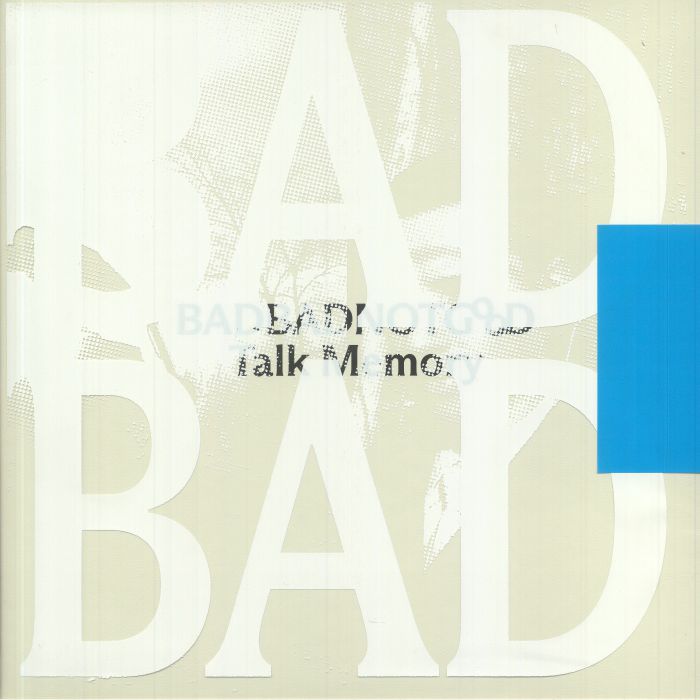 Talk Memory - Badbadnotgood