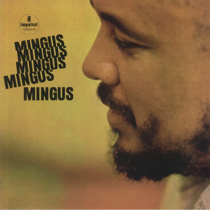 Mingus Mingus Mingus Mingus Mingus (Acoustic Sounds Series) (Reissue) - Charles Mingus