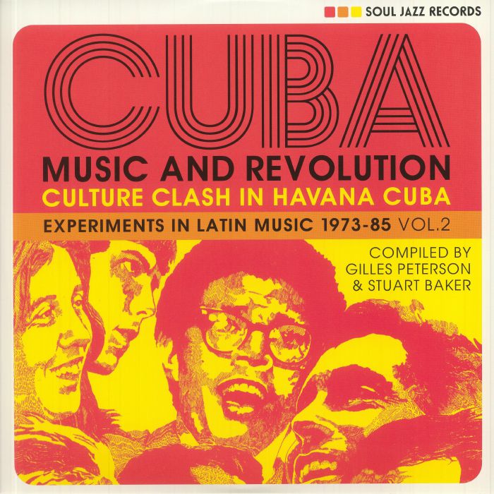 Cuba: Music & Revolution Culture Clash in Havana Experiments in Latin Music 1975-85 Vol 2 (3xLP) - Gilles Peterson / Stuart Baker / Various