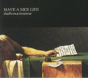 Deathconsciousness - Have a Nice Life (2xCD)