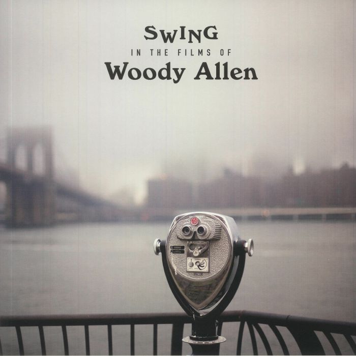 Swing in the Films of Woody Allen - Various