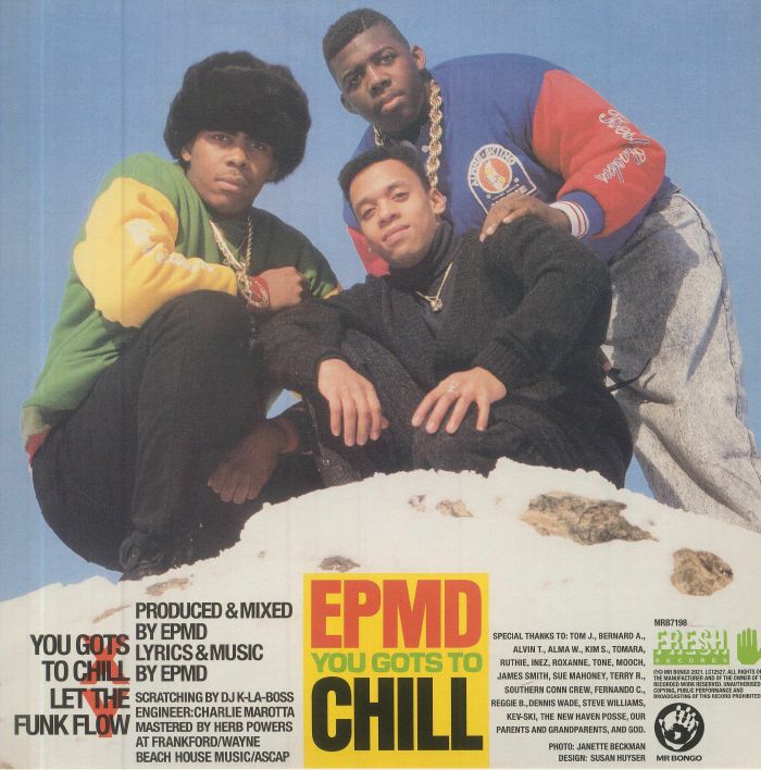 You Gots to Chill - EPMD