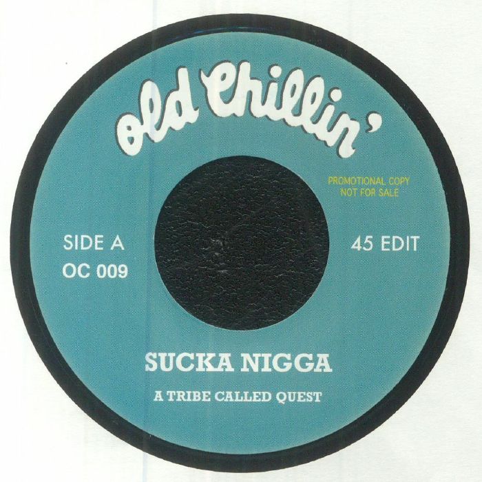 Sucka Nigga - A Tribe Called Quest / Jack Wilkins