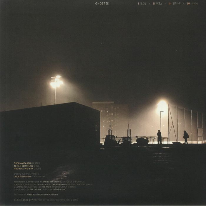 Ghosted - Oren Ambarchi / Johan Berthling / Andreas Werliin