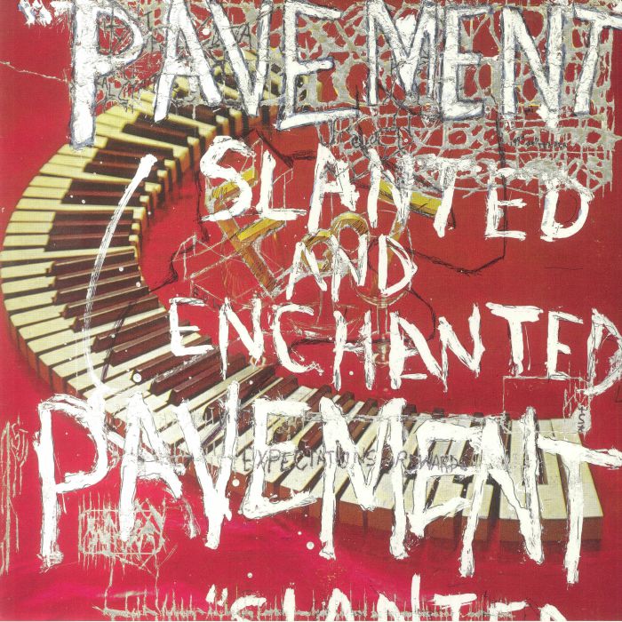Slanted & Enchanted (30th Anniversary Edition) - Pavement