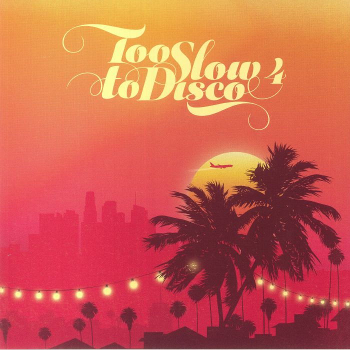 Too Slow to Disco 4 (Renkli Plak) - Various