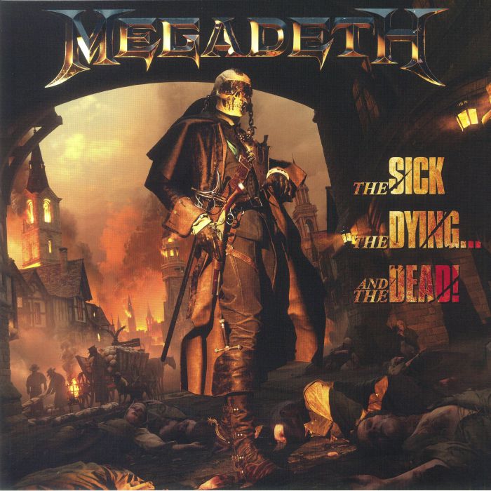 The Sick the Dying & the Dead - Megadeth