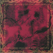 Blues for the Red Sun (30th Anniversary Edition) (Rocktober 2022) - Kyuss
