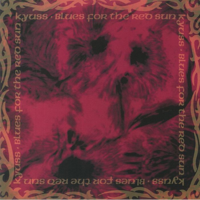 Blues for the Red Sun (30th Anniversary Edition) (Rocktober 2022) - Kyuss