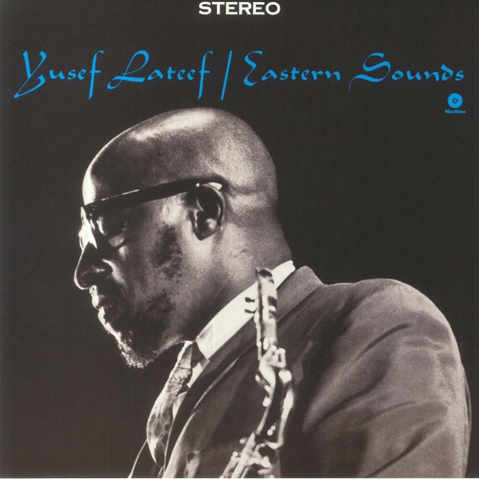 Eastern Sounds (Remastered) - Yusef Lateef