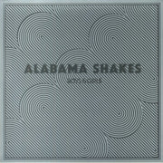 Boys & Girls (10th Anniversary Edition) - Alabama Shakes