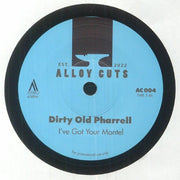 I've Got Your Montel - Dirty Old Pharrell