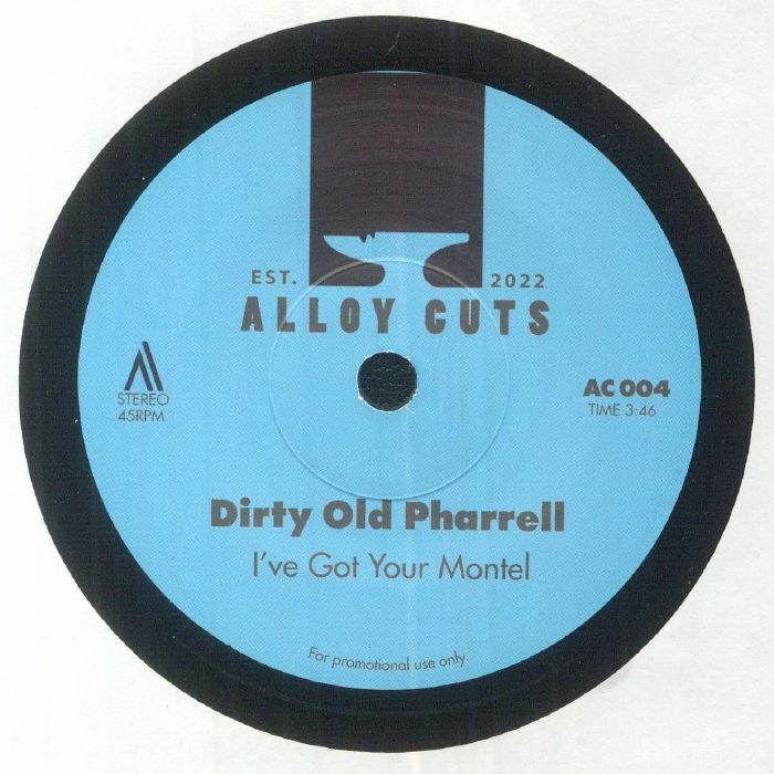 I've Got Your Montel - Dirty Old Pharrell