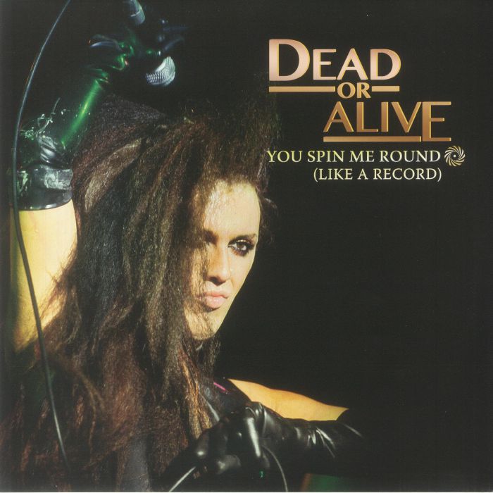 You Spin Me Round (Renkli Plak) - Dead or Alive