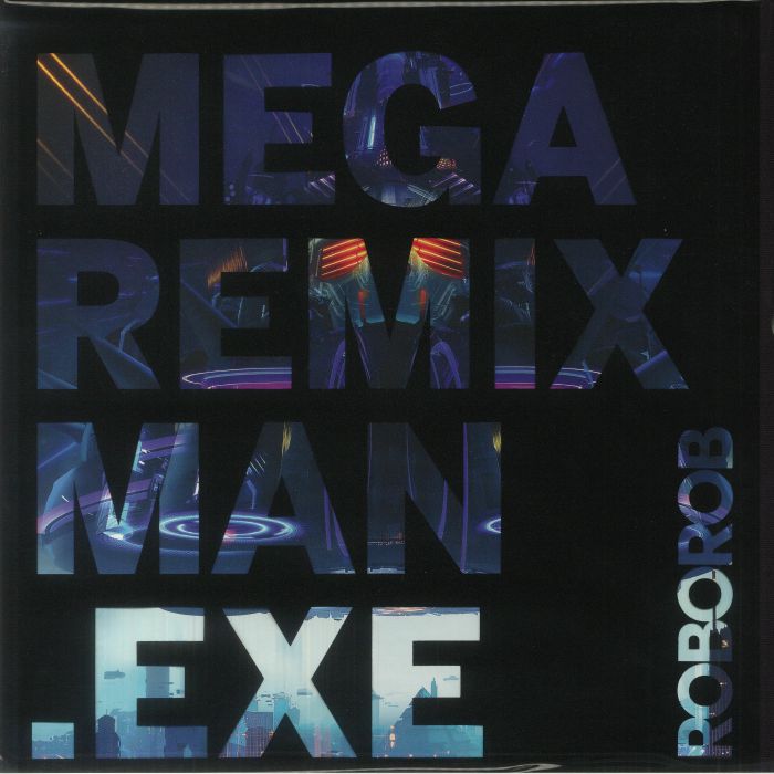 Mega Remix Man Exe (Soundtrack) - Roborob / Various