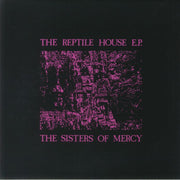 The Reptile House EP (40th Anniversary Edition) (Record Store Day Rsd 2023) - The Sisters of Mercy