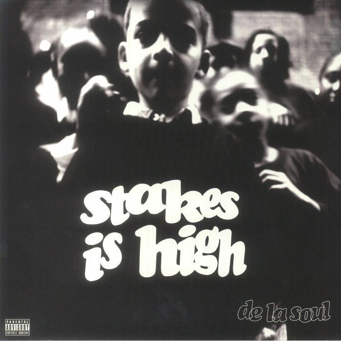 Stakes Is High (Reissue) - De La Soul