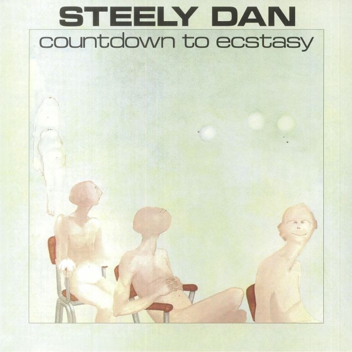 Countdown to Ecstasy (Reissue) - Steely Dan
