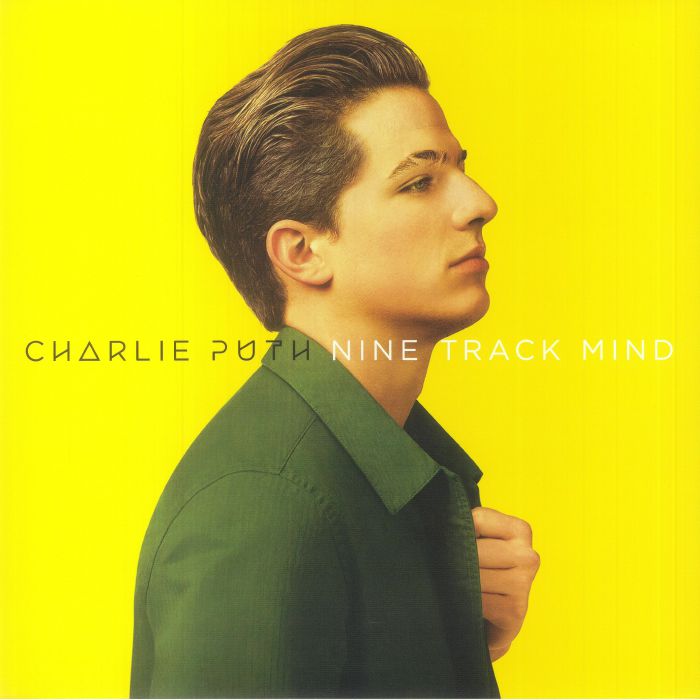 Nine Track Mind - Charlie Puth