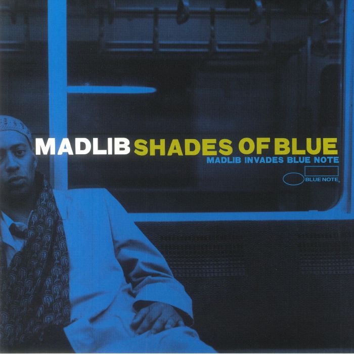 Shades of Blue: Madlib Invades Blue Note (Reissue) - Madlib