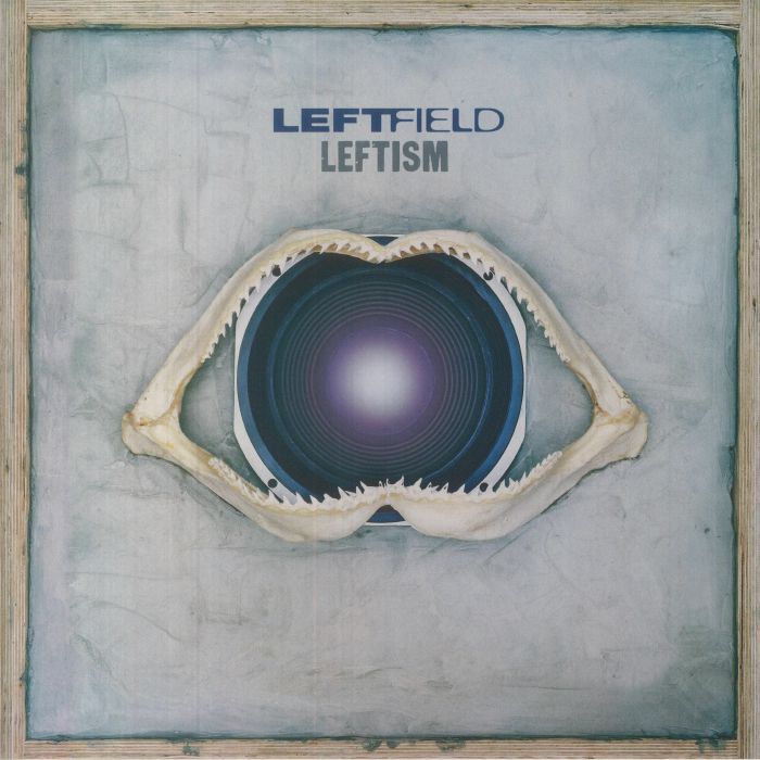 Leftism (Reissue) - Leftfield