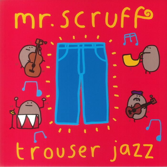 Trouser Jazz (20th Anniversary Deluxe Edition) - Mr Scruff