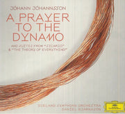 A Prayer to the Dynamo: Part I - Johann Johannsson / Daniel Bjarnason / Iceland Symphony Orchestra (CD)