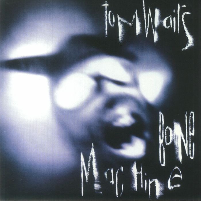 Bone Machine (Remastered) - Tom Waits