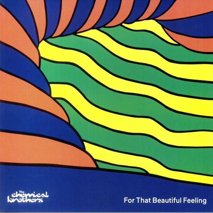 For That Beautiful Feeling (Poster Hediyeli) - The Chemical Brothers