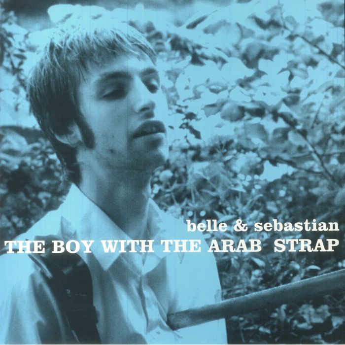 The Boy With The Arab Strap - Belle and Sebastian