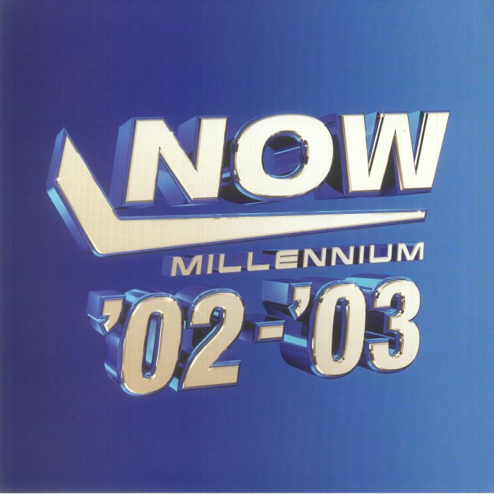 Now: Millennium 2002-2003 - Various