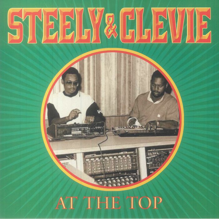 At the Top - Steely & Clevie