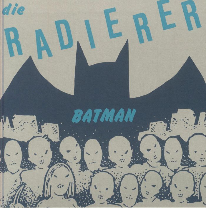Batman (feat Gary the Tall & Exotic Gardens Reversion) - Die Radierer