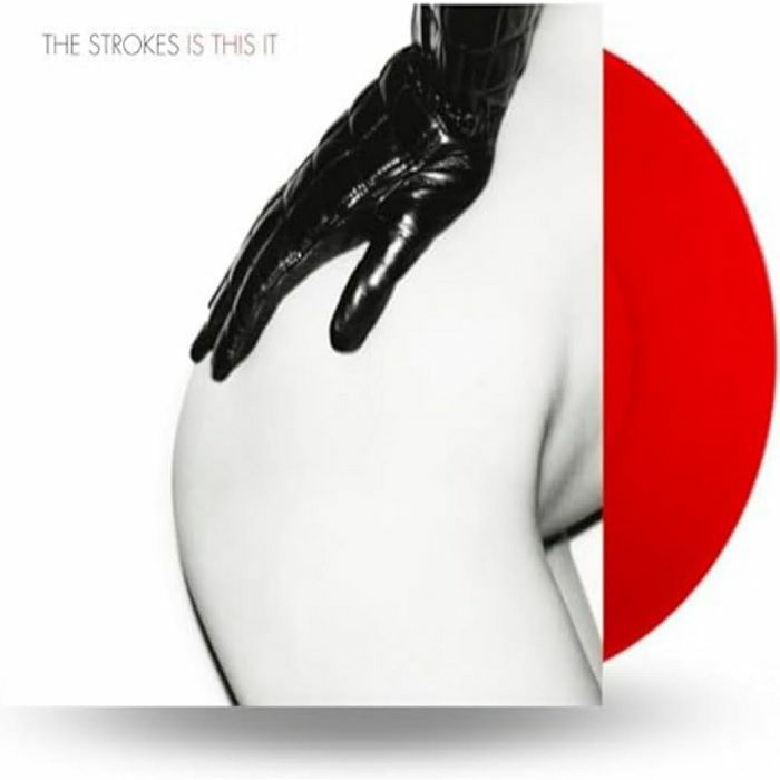 Is This It (Reissue) - The Strokes