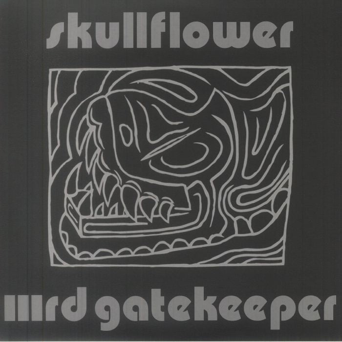Iiird Gatekeeper (Reissue) - Skullflower
