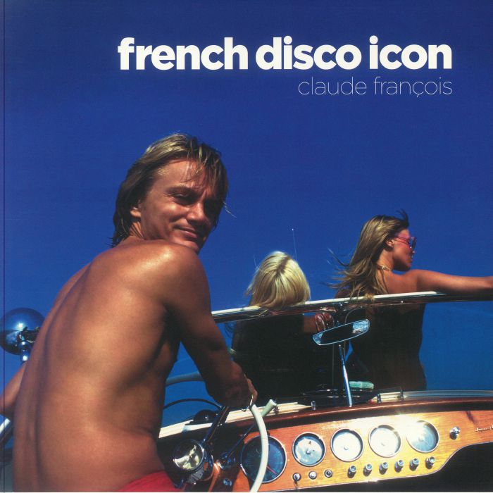 French Disco Icon (Limited White Vinyl) - Claude Francois