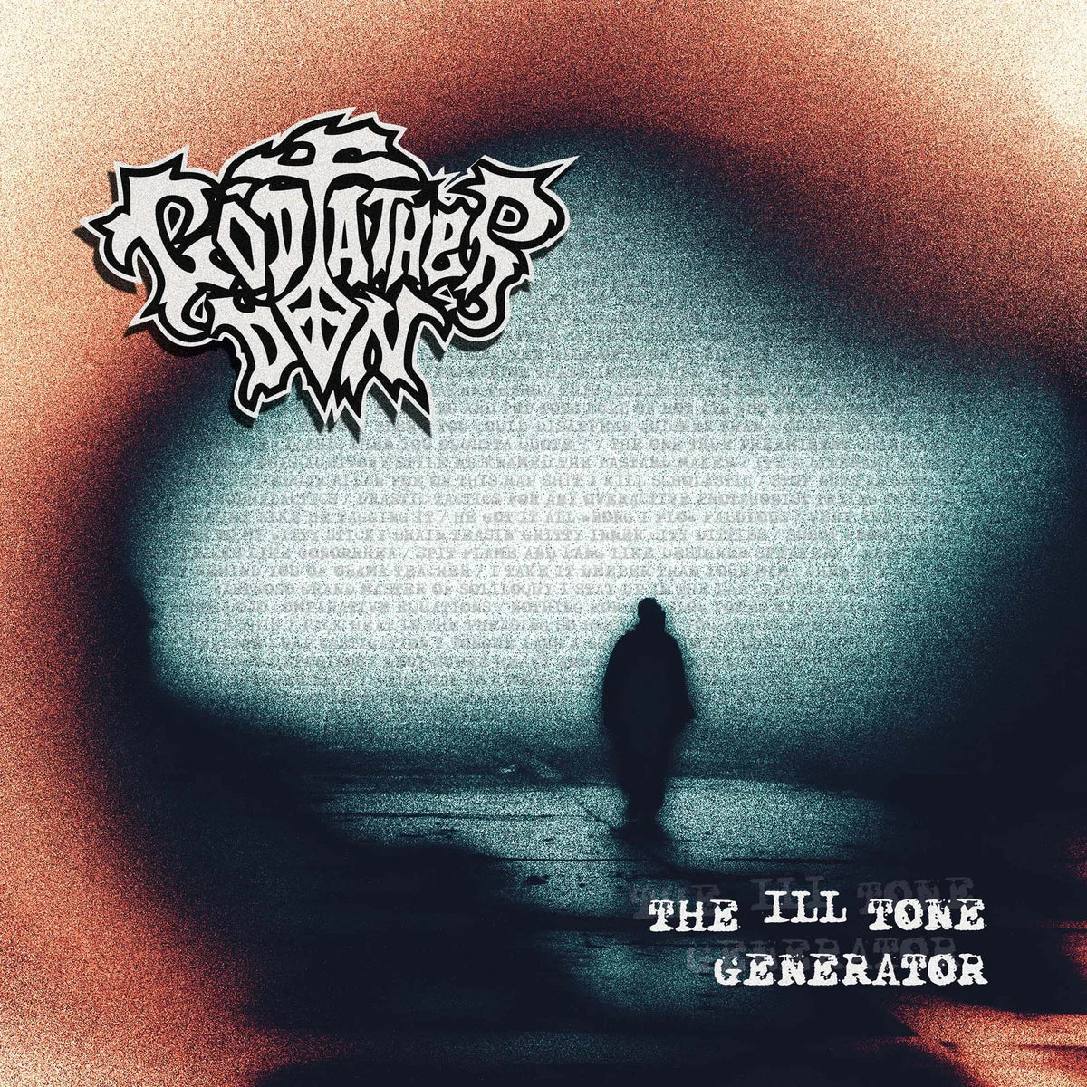 The Ill Tone Generator- Godfather Don