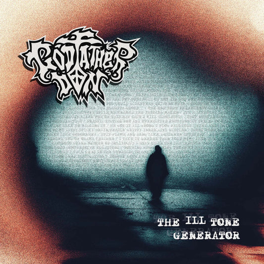 The Ill Tone Generator- Godfather Don