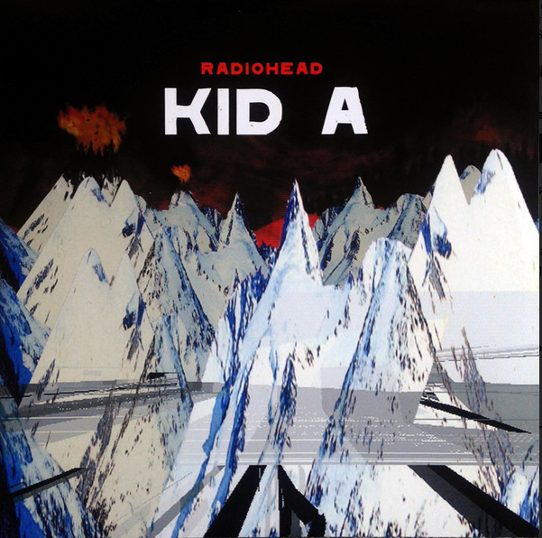 Kid A - Radiohead